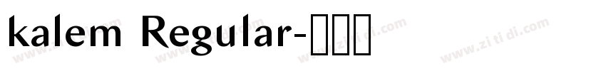 kalem Regular字体转换 kalem Regular字体转换